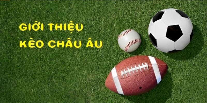 Kèo châu Âu thu hút đông đảo người dùng tại I9bet với cách chơi giản